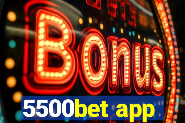 5500bet app